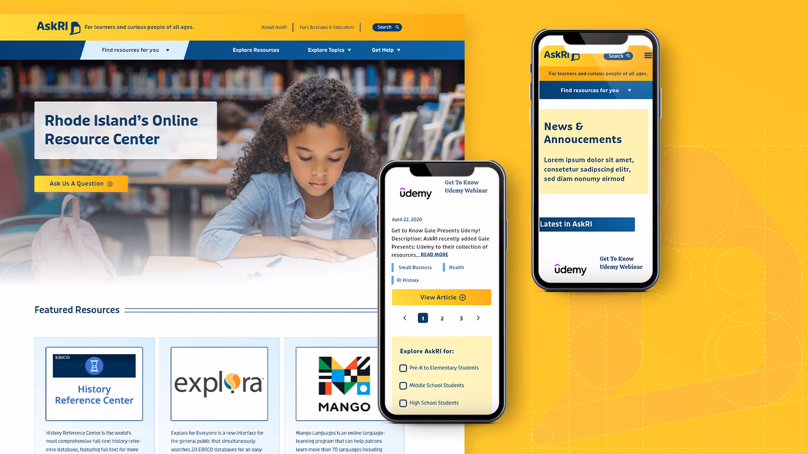 The redesigned AskRI homepage beside two phone screens. The desktop header reads “Rhode Island’s Online Resource Center” over a photograph of a girl reading in a library, with an “Ask Us A Question” button beneath it and a “Featured Resources” row of database cards — History Reference Center, Explora, Mango. The phones show a news item and a “Find resources for you” menu.