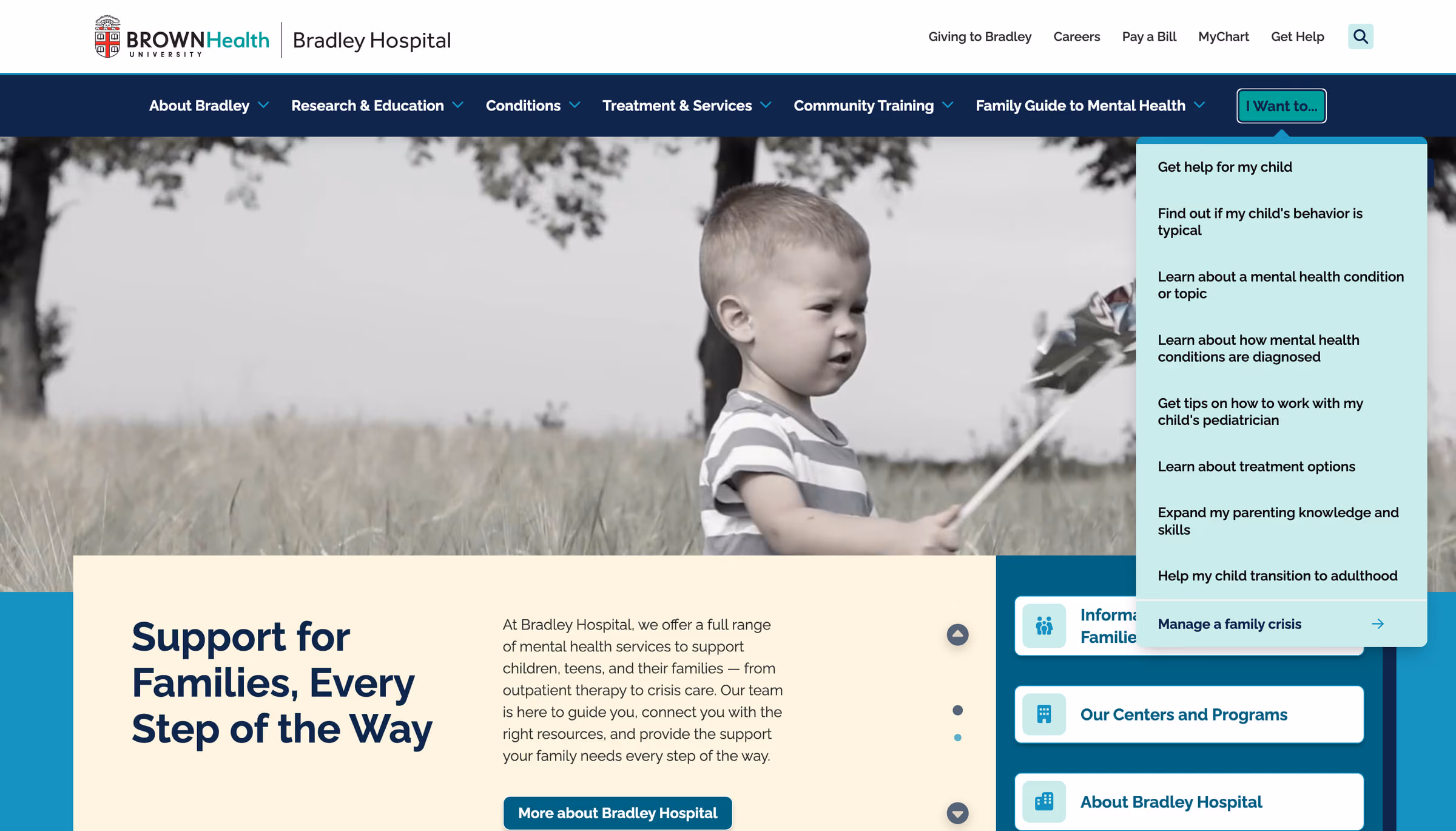 The Bradley Hospital homepage with the “I Want to…” menu open. Every option is a sentence a parent would say: get help for my child, find out if my child’s behavior is typical, learn about treatment options, manage a family crisis.