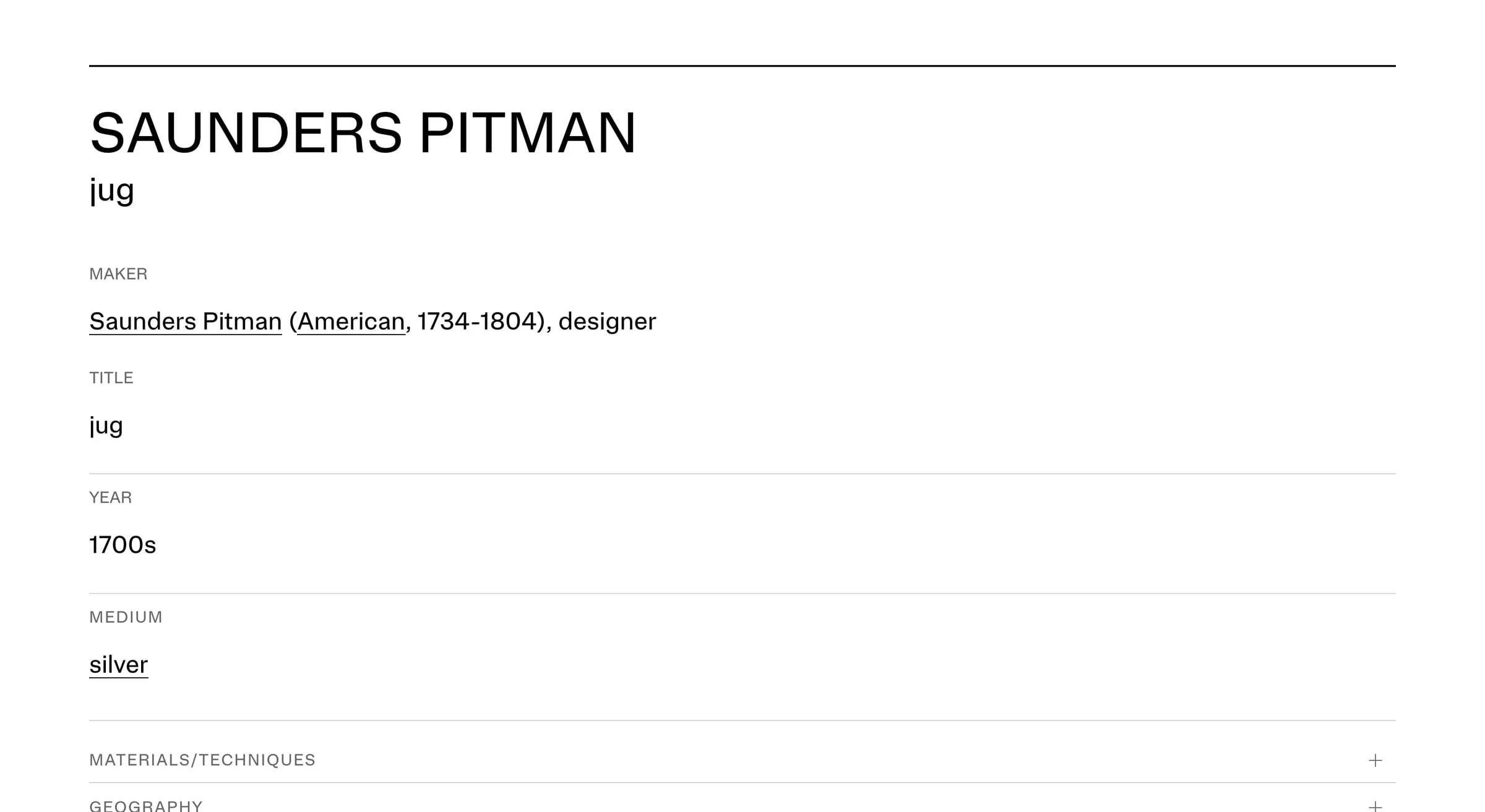 An object record on risdmuseum.org: “Saunders Pitman, jug”, with fields for Maker — Saunders Pitman (American, 1734–1804), designer — Title, Year 1700s, and Medium silver, each linked, above collapsed sections for Materials/Techniques, Geography and Dimensions.